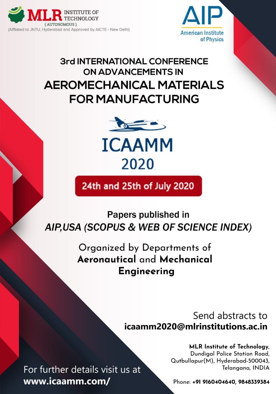 International Conference on Advancements in Aeromechanical Materials for Manufacturing ICAAMM 2020